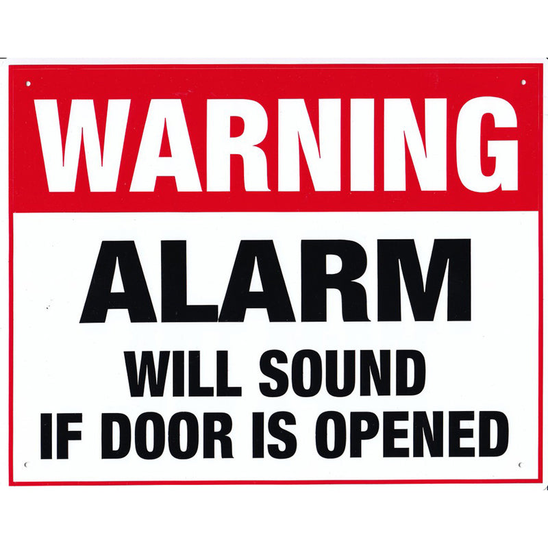 Warning Alarm Will Sound If Door Is Opened 8” x 10”